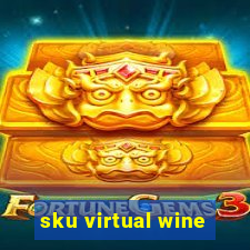 sku virtual wine